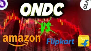 ONDC Vs Amazon Flipkart | ONDC E-commerce | Is ONDC the Future of E-Commerce in India | Sangam Jain