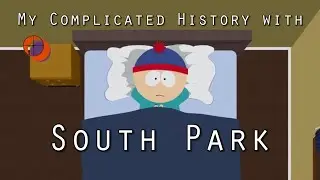 My Complicated History with South Park