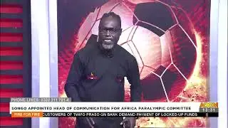Songo Appointed Head of Communication For Africa Paralympic Committee -  Adom TV (21-2-22)