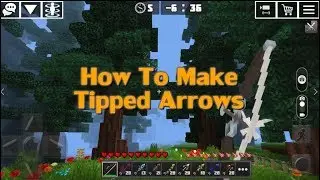 How to Craft Tipped Arrows with Effects
