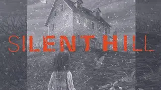 Silent Hill | Прохождение