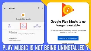 Play Music is not being uninstalled? | Fix This Problem | Google Play music is no longer available