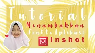 Cara Menambahkan Font || Inshot
