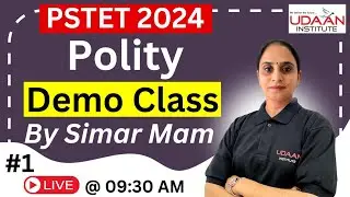 POLITY DEMO CLASS : 1 | BY SIMAR MA'AM | PSTET 2024