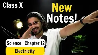 Electricity | Complete NCERT NOTES | Class 10 Science | Chapter 12