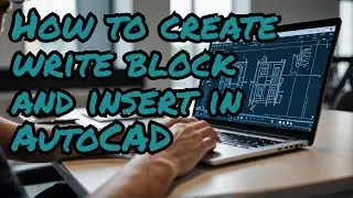 Write Block Like a Pro in AutoCAD in Just 5 Minutes!