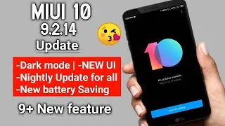 MIUI 10 9.2.14 Update Rolling Out | DOWNLOAD Link & Full Review