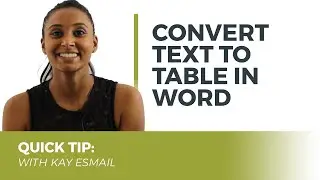 Quick Tip: Convert Text to Table