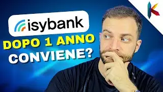 ISYBANK - Cosa ne penso dopo 1 Anno di Utilizzo