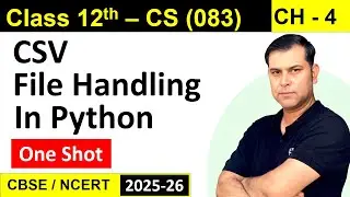 CSV File Handling in Python  | Class 12 Computer Science (083) | S4SUREN