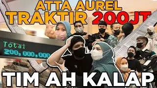 Atta Aurel TRAKTIR TIM 200 JUTA.. Persiapan PERTEMUAN 3 KELUARGA