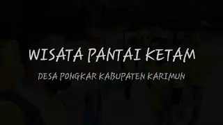 Keindahan Wisata Pantai Ketam Karimun