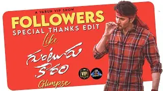 Followers Thanks Edit Like Gunturu Karam Glimpse || Insta Followers Special Edit || Vip Beats