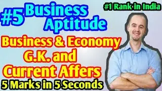 Business Aptitude - Business & Economy G.K. And Current Affers