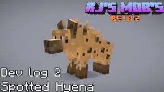 Rj's Mob's_Dev log 2_ | Spotted Hyena | Minecraft Bedrock , MCPE, Windows 10/11