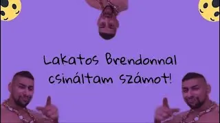 Csináltam Lakatos Brendonnal egy számot :0