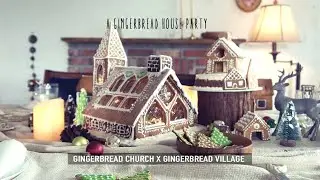 We had a Gingerbread house party! | GINGERBREAD CHURCH in a gingerbread village