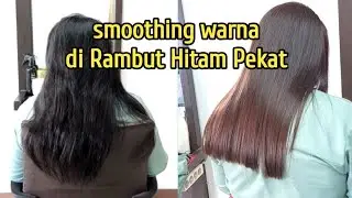 Cara Smoothing warna dirambut hitam pekat