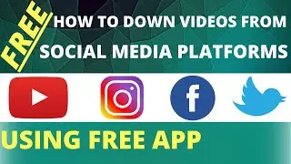 How to download videos from Youtube, Facebook or Instagram using free App.