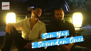 SON YAZ'DA SONER'İN AİLESİ ORTAYA ÇIKIYOR. YAPRAK MEDİNE, ONUR BAY! Dizi Kere Dizi Yorumluyor
