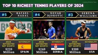 The Top 10 Richest Tennis Players of 2024