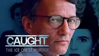 Caught: The Ice Chest Murder (2002) | Full Movie | David Scott | Rick Montgomery Jr. | Matthew Lavin