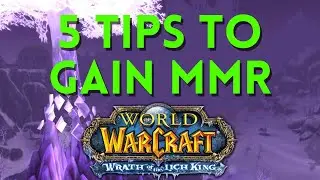 Wotlk Arena 101: How to Gain Rating