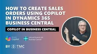 How to Create Sales Orders Using Copilot in Dynamics 365 Business Central
