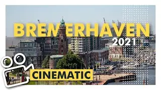 BREMERHAVEN Cinematic Video // MaxRAW