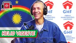 Helio Vicente (GHF Obras) - Opah Podcast #83