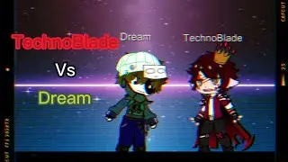 TechnoBlade Vs Dream Part: 3                                       #GCMM AU #DSMP #gachaclub