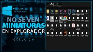 NO SE VEN MINIATURAS EN EXPLORADOR DE WINDOWS | SOLUCION @HundsvartJarva