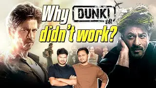 Dunki Movie Analysis: Hit or Flop? | What Really Didn't Work? | Shah Rukh, Taapsee | Honest Review