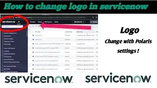 How to change logo in SERVICENOW instance / what is service now and how to change company logo#code
