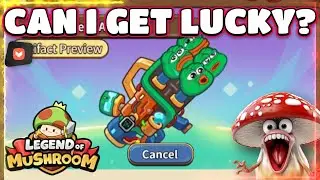 Let's Roll For The NEW PEPE ARTIFACT In Legend Of Mushroom!