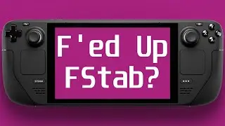 Steam Deck - Fixing FStab & Booting from External Drive