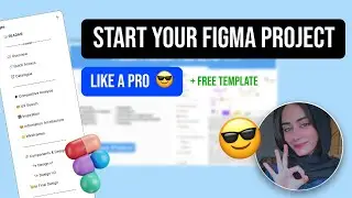 Start a New Project Like a PRO! Figma Setup for UI/UX Design Projects + FREE FIGMA FILE 🚀