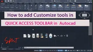 Quick access toolbar in Autocad | Tamil | SMT
