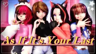 【MMD♡SISTERS】 ▌Black Pink• As If It's Your Last ▌