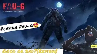 Playing Fau-g for first Time 😍 | good or bad? | Review