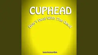 Cuphead The Musical Instrumental @lhugueny