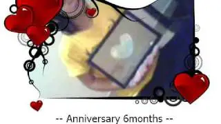 Anniversary 6months.wmv
