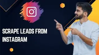 How to scrape leads from Instagram