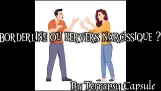 Borderline ou Pervers narcissique ? Comment réagir ?