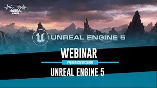 WEBINAR UNREAL ENGINE