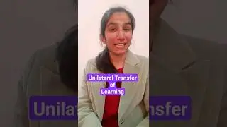 Unilateral Transfer of Learning #ugcnet #ugcnetpaper1 #ugcneteducation #teachingaptitude #teaching