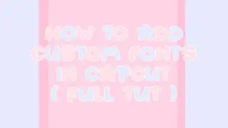 🛋 How to add custom fonts in CapCut { Full Tutorial }🎀