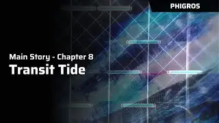 【Phigros / Update】 chapter 8 was the most insane update ever!!! (v3.0.0 / Playthrough)