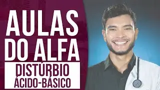 Distúrbio ácido-básico - Kelvyn Albuquerque