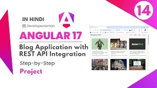 Angular 17 Project in Hindi: Blog Application with REST API Integration